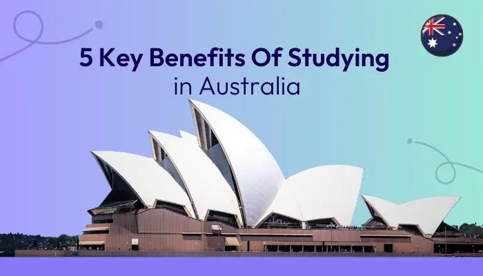5-key-benefits-of-studying-in-australia